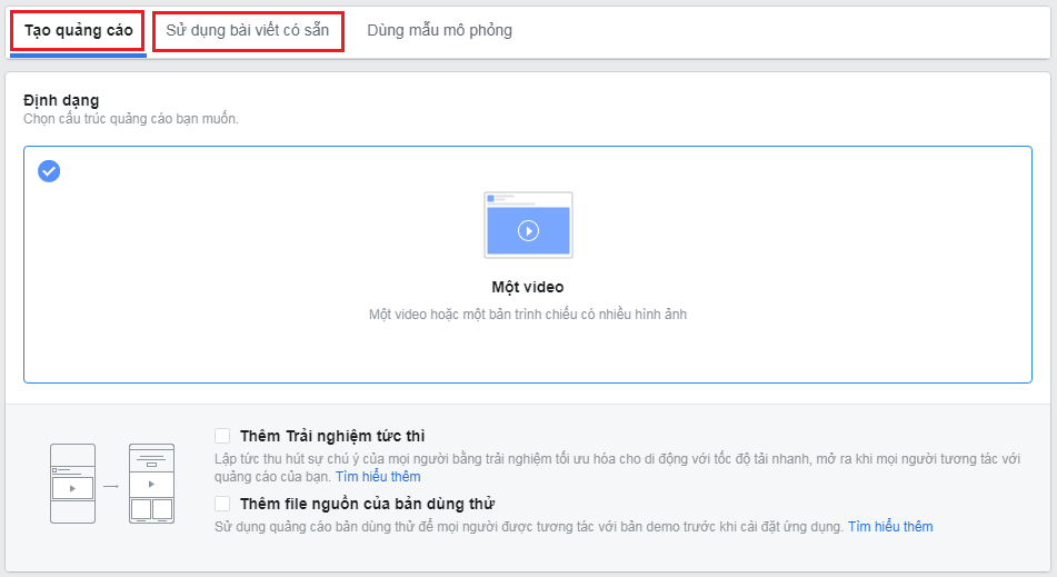 Có thể chọn video sẵn có hoặc tạo một quảng cáo video trên Facebook mới