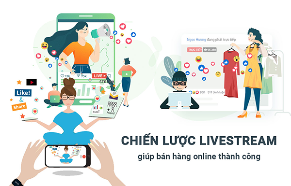 Chiến lược trong livestream mang lại hiệu quả cao