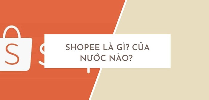 Tìm hiểu bán hàng trên Shopee là gì?