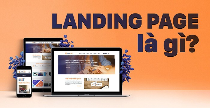 Giải đáp Landing Page là gì?