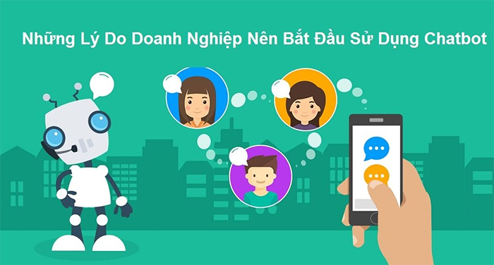 Lợi ích tuyệt vời của Chatbot với doanh nghiệp