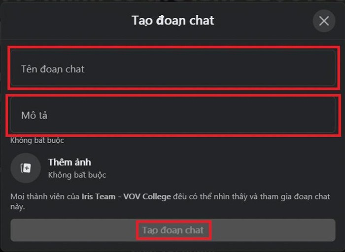 Sau khi đặt tên nhóm, nhấn vào mục: “Tạo đoạn chat”