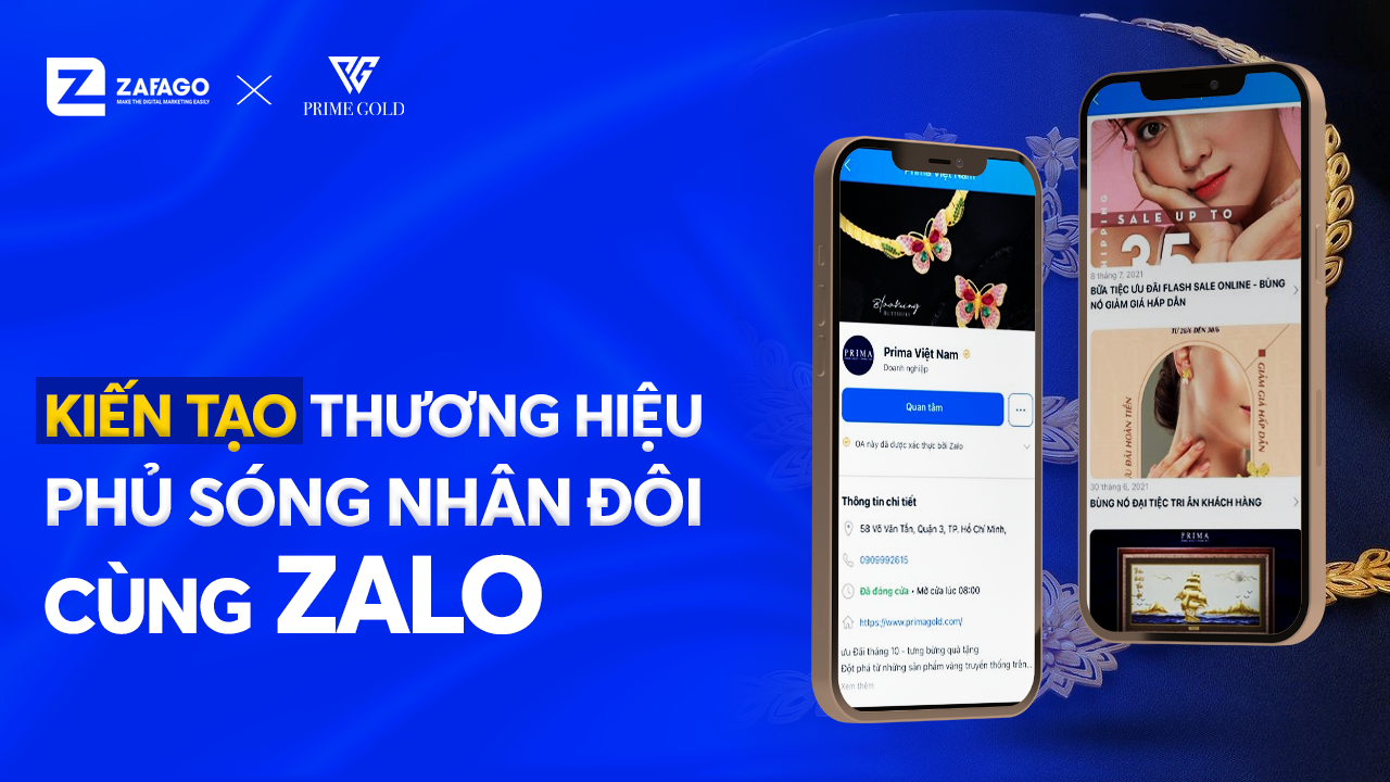 Prima Gold x Zalo | Kiến tạo thương hiệu phủ sóng nhân đôi cùng Zalo