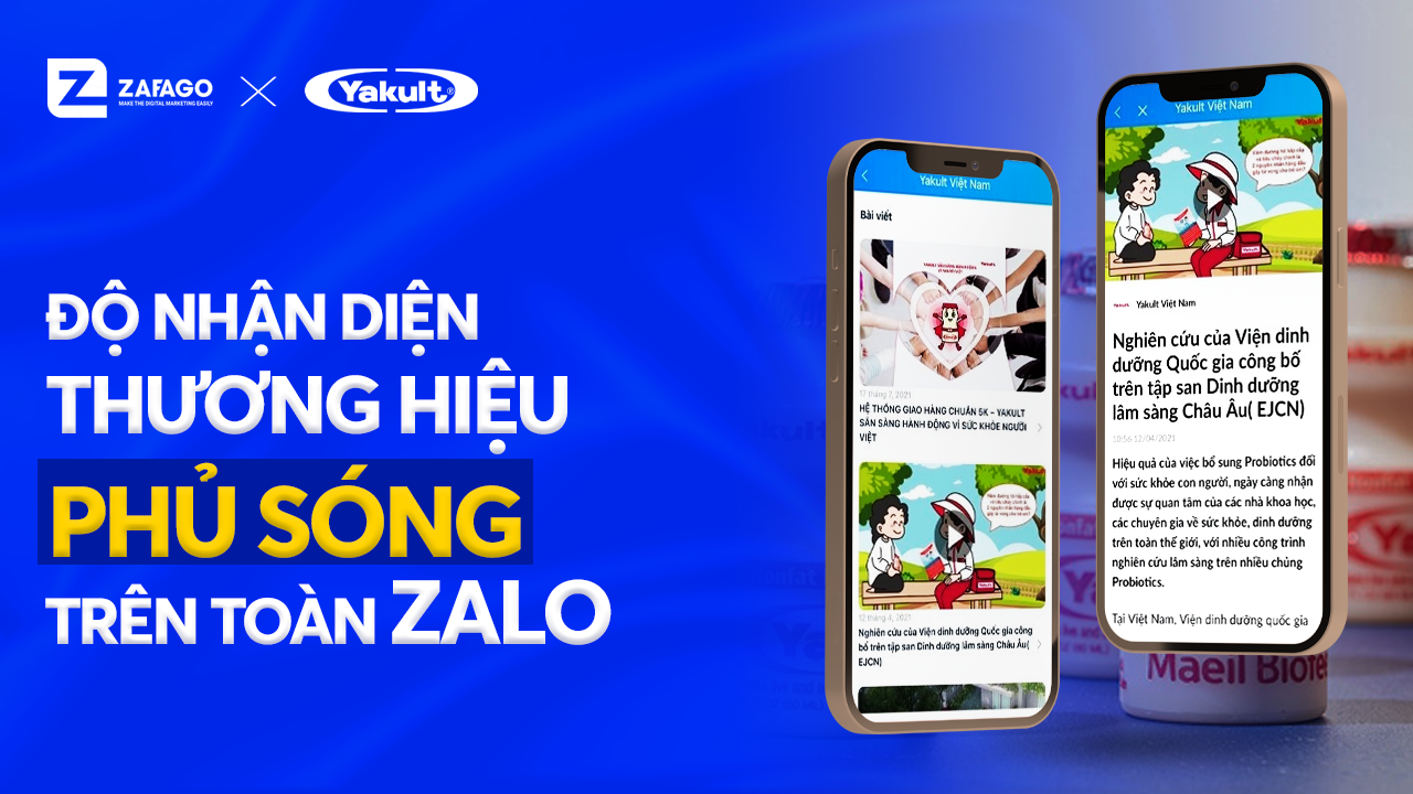 Yakult x Zalo | Khi độ nhận diện thương hiệu được phủ sóng trên toàn Zalo