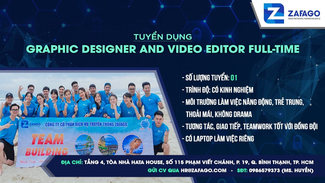 [HCM] Tuyển Dụng Nhân Viên Graphic Designer And Video Editor – Full time