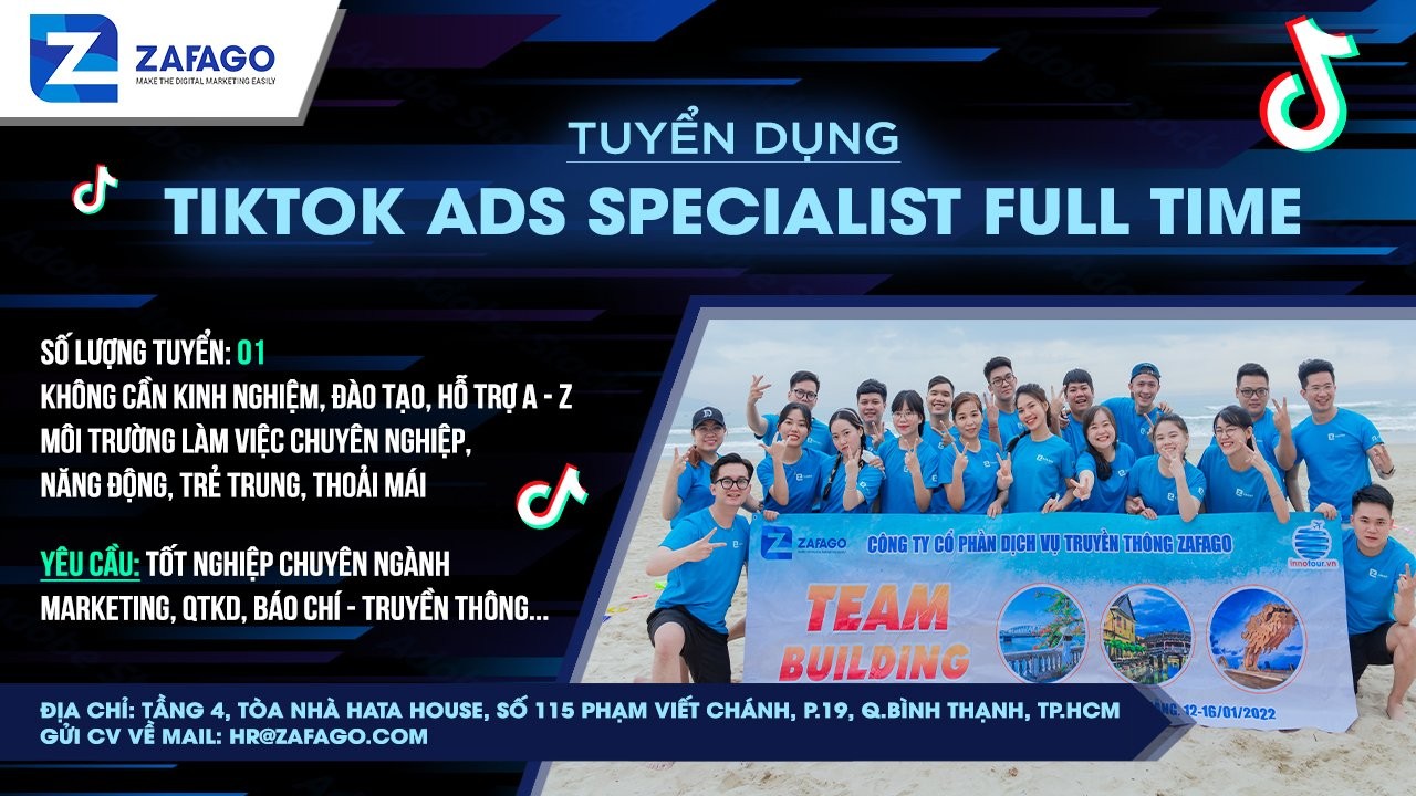 (HCM) Tuyển nhân viên MARKETING TIKTOK ADS SPECIALIST – Full time