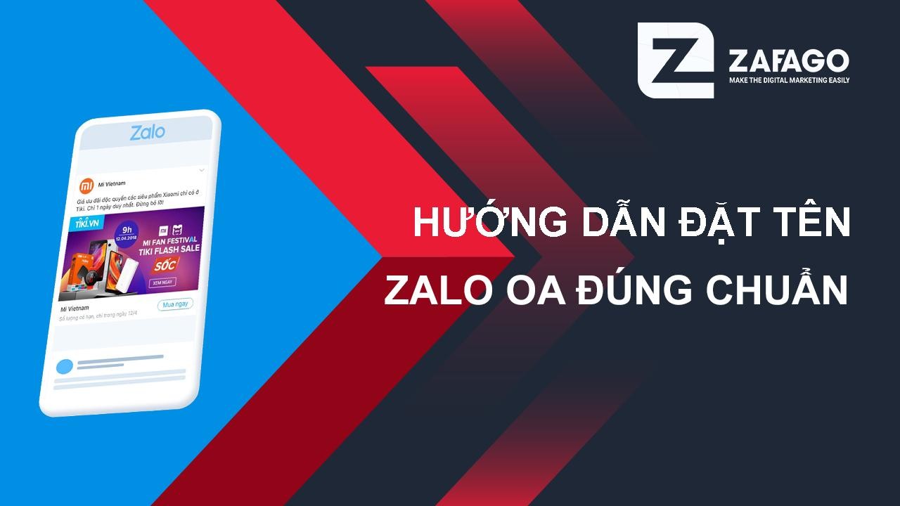 Hướng dẫn bạn đặt tên Zalo Official Account đúng chuẩn