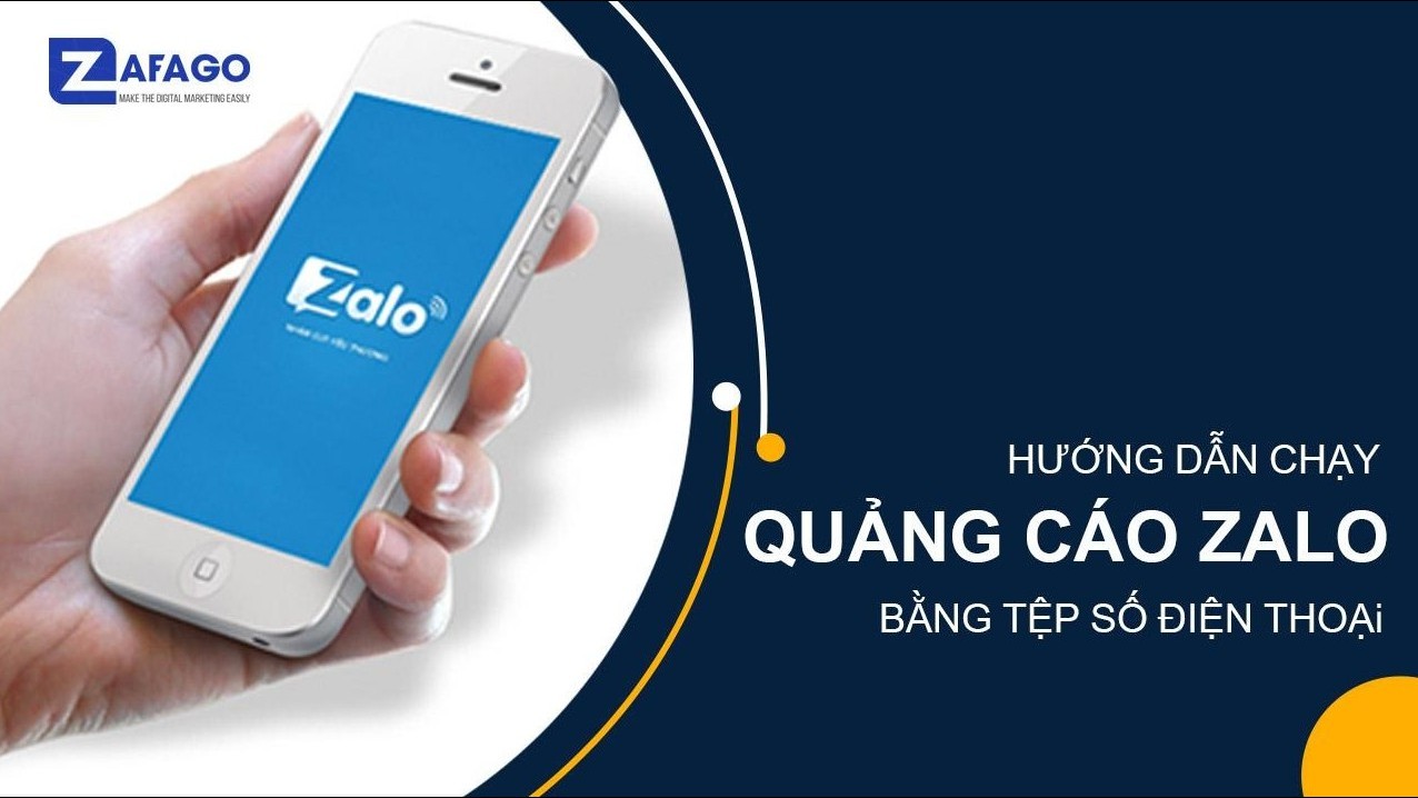 Hướng dẫn cách Chạy quảng cáo Zalo bằng tệp số điện thoại hiệu quả nhất