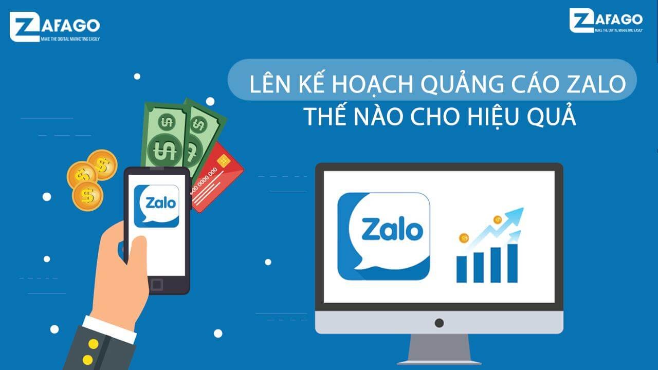 Lên Kế Hoạch Quảng Cáo Zalo Như Thế Nào Cho Hiệu Quả