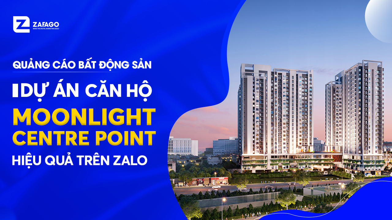 Quảng cáo Căn Hộ Moonlight Centre Point Bình Tân hiệu quả trên kênh Zalo