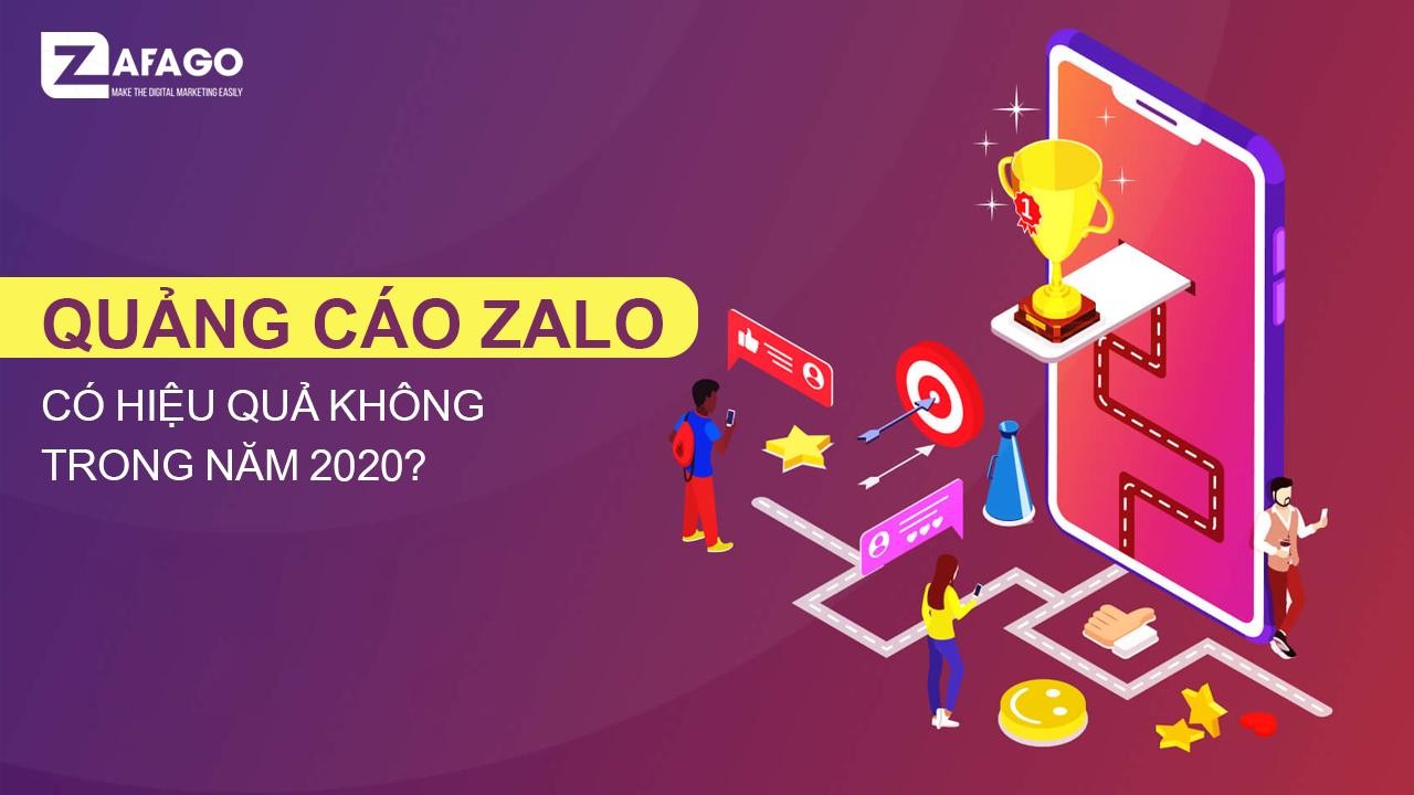 Quảng cáo Zalo có Hiệu Quả trong năm 2020 (part 1)