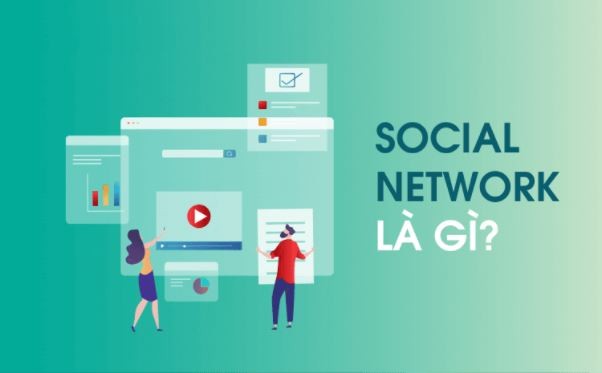 Social Network là gì? Các bước tạo Social Network hiệu quả